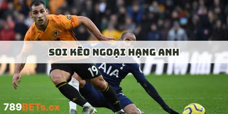 Soi Kèo Ngoại Hạng Anh – Giải Mã Thủ Thuật Làm Chủ Sân Cược